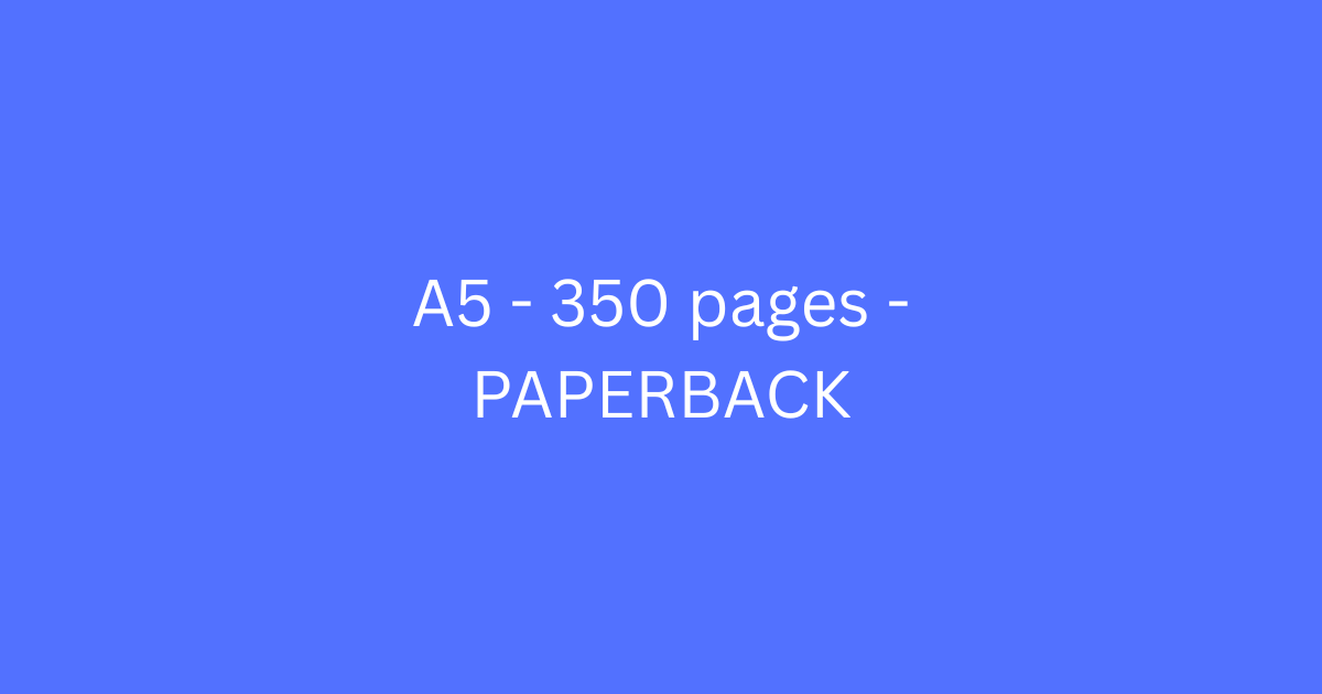 A5 - 350 pages